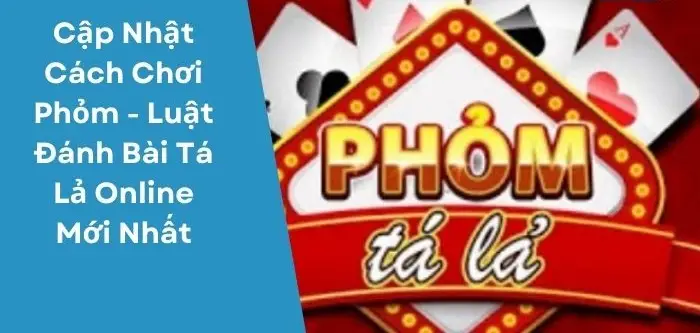 choi bai phom ta la 683ab07f96b20