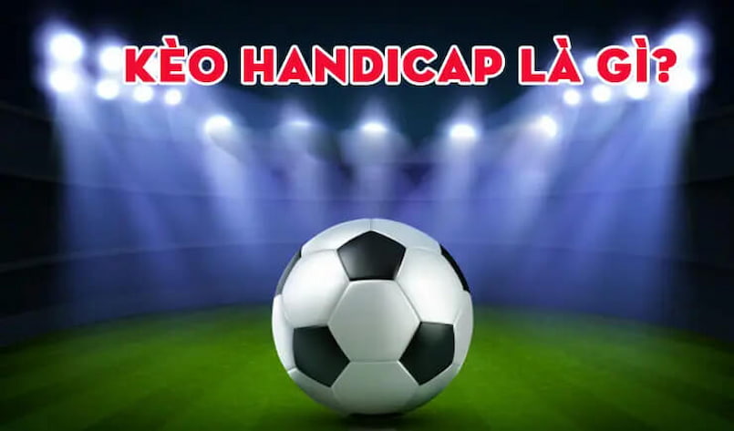 Kèo handicap nhà cái Rik88 - Hướng dẫn chi tiết và hiệu quả cho người chơi Kèo handicap nhà cái Rik88 - Hướng dẫn chi tiết và hiệu quả cho người chơi