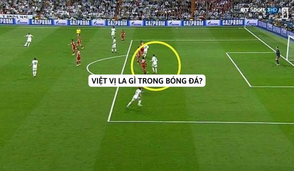 Việt vị trong bóng đá - Hiểu biết và Tác động của Quy định Trọng tài